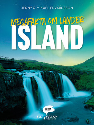 cover image of Megafakta om länder. Island